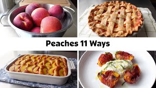 11 Perfect Peach Recipes | Pie, Cobbler, Coleslaw & More! by Food Wishes