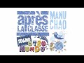 Après la Classe & Manu Chao  - Sogno otro mundo Official Lyrics Video