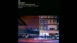 JD Twitch & JG Wilkes - Optimo (Sub Club 20 Years Underground)