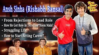 I Met Rishabh Bansal (Ansh Sinha) | On the Set of Tera Yaar Hoon Main | How He Got Lead Role? video