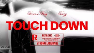 [音樂] Finesse‘Boy X Teezy - “Touch Down”