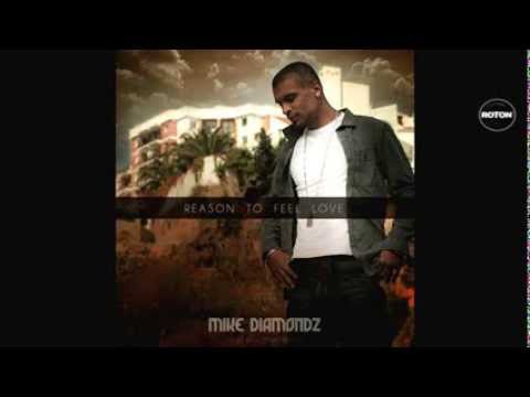 Mike Diamondz - Reason To Feel Love
