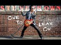 One To Lean On ❥ Steve Brown & The Atomic Blues Band [OFFICIAL MUSIC VIDEO]