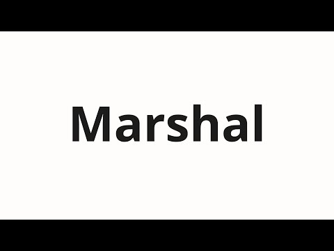 How to pronounce Marshal