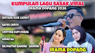 Download lagu KUMPULAN LAGU SASAK VIRAL TERBARU VERSI IRAMA DOPANG 2026 mp3