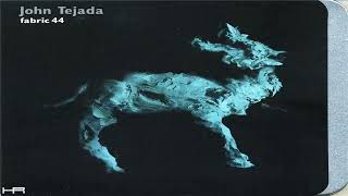 fabric 44 - John Tejada (2009)