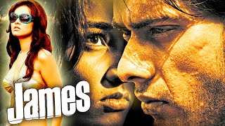 James (2005) Full HIndi Movie  Nisha Kothari Mohit
