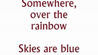 &quot;Somewhere Over the Rainbow&quot; from The Wizard of Oz karaoke/instrumental