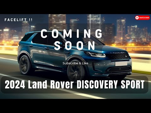 2024 Land Rover DISCOVERY SPORT FACELIFT: Everything You Need to Know !!