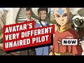 Original Avatar: The Last Airbender Pilot Episode Was Way Different - IGN Now