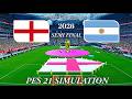ENGLAND Vs ARGENTINA Football World Cup 2026 Semi Final Simulation Pes 21 Gameplay