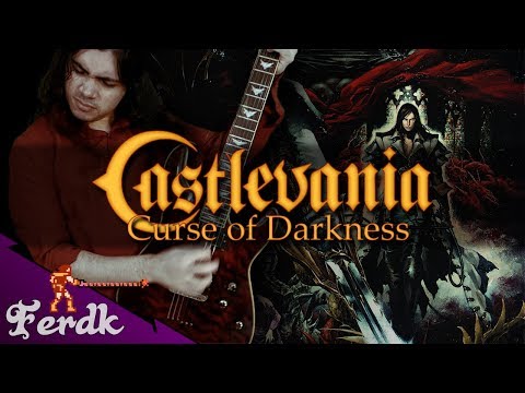 CASTLEVANIA: Curse of Darkness - "Belmont The Legend"【Metal Guitar Cover】 by Ferdk