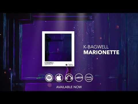 K-Bagwell - Marionette