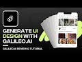 Galileo AI - How to Generate User Interface Design With AI