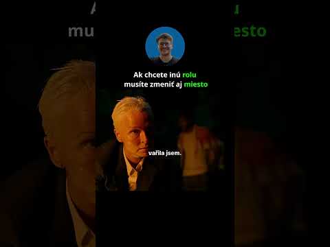 Stačí zmeniť prostredie a role sa otočia.