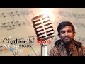 Cinderella Mon Ft CrossRoad Sa Pa Do Re Ga Chaepani Sanai New Bengali Original Song