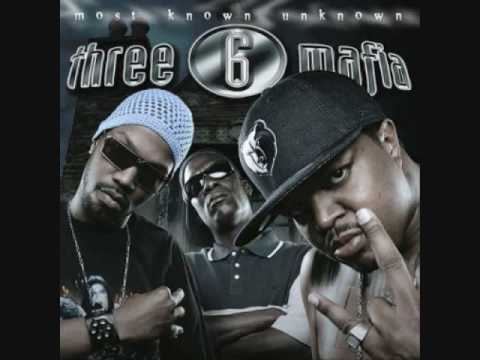 Three 6 Mafia - Most Known Unknown Intro