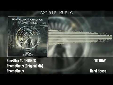 Blackllax & CHRONOS - Prometheus (Original Mix)