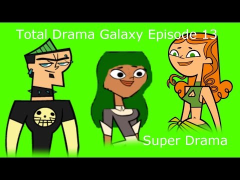 Total Drama Galaxy Episode 13 - Super Drama