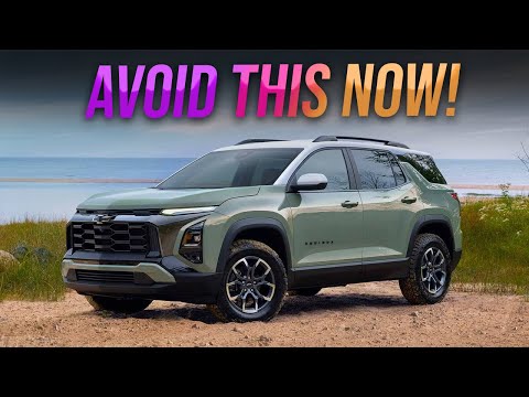 Here's Why You Must AVOID The New 2025 Chevrolet Equinox