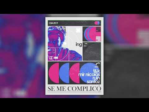 INGRÁVIDOS SQUAD (T&K, RUIN, MIR NICOLÁS) Ft. SANTOZ - SE ME COMPLICÓ (Prod. Santoz)