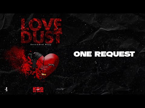 KSG Di Don - ONE REQUEST (Lyrical Video)