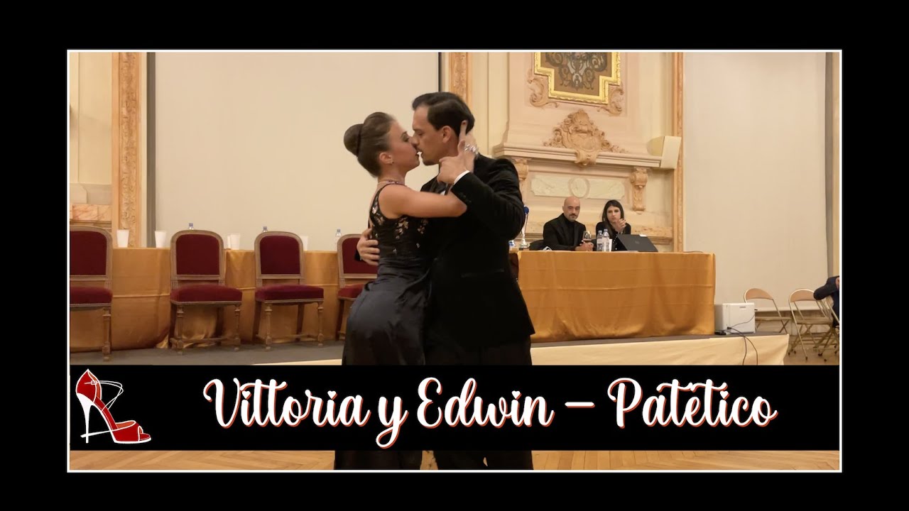 Vittoria Franchina y Edwin Leonardo Olarte - Patetico - Championnat International de Tango Paris