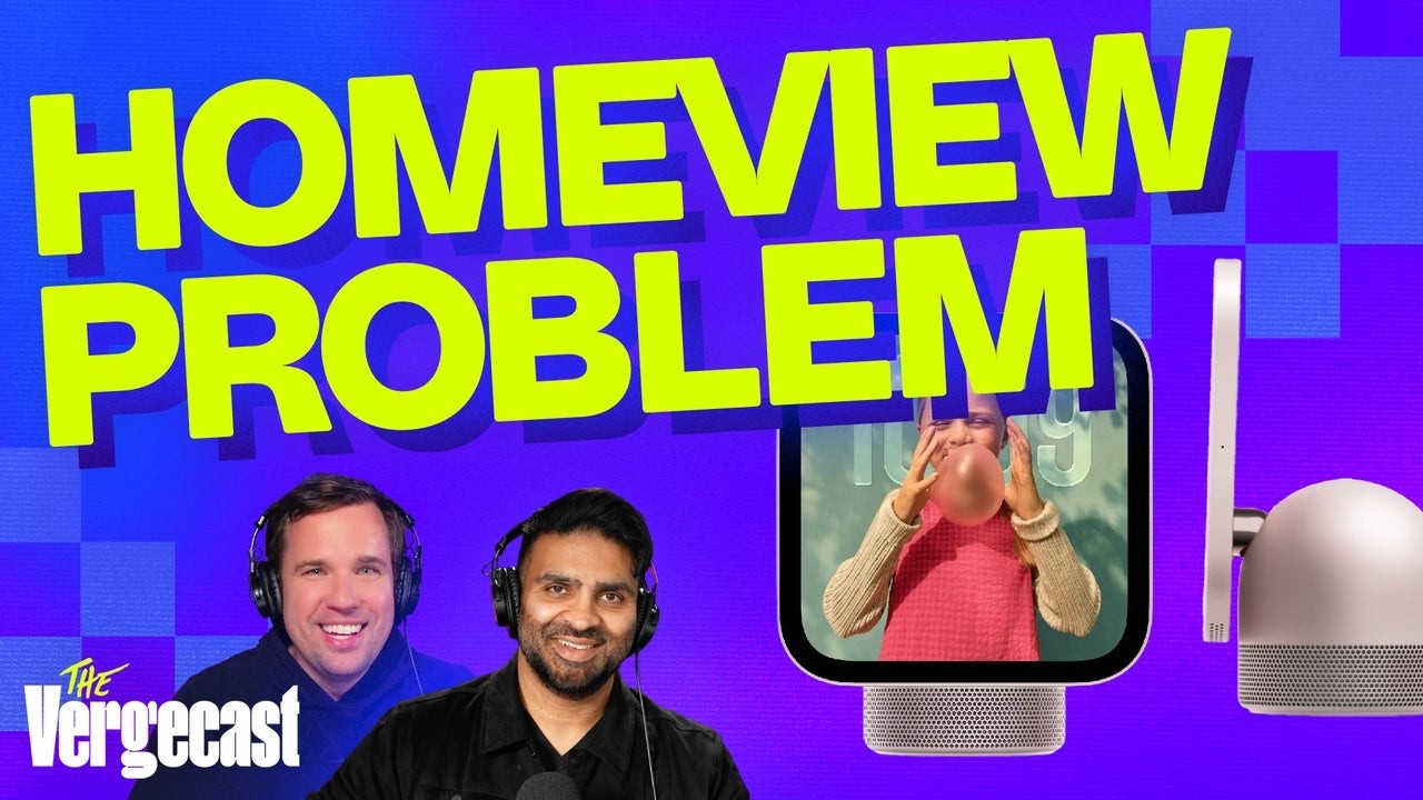 Apple's HomeView has an app problem | The Vergecast