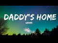 [1 Hour]  Usher - Daddy's Home (Lyrics) | Daddys home, home for me  | 1 Hour Lyrics - Special