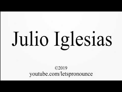 How to Pronounce Julio Iglesias