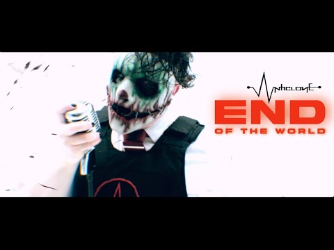 Anti-Clone - End of the World (Official Music Video)