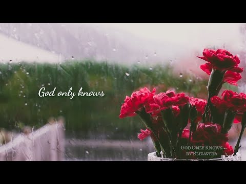 Video thumbnail for God Only Knows
