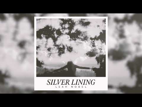 Leah Nobel - Silver Lining (Official Audio)