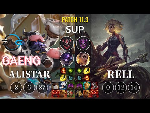 DFM Gaeng Alistar vs Rell Sup - KR Patch 11.3