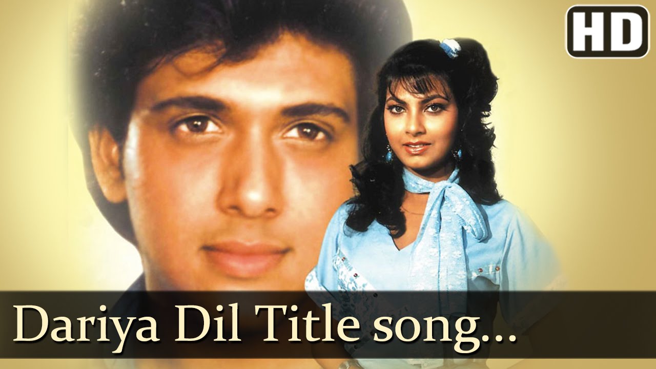 Dariya Dil (Title) Lyrics  | Dariya Dil | Govinda, Kimi Katkar | Shabbir Kumar | Rajesh Roshan
