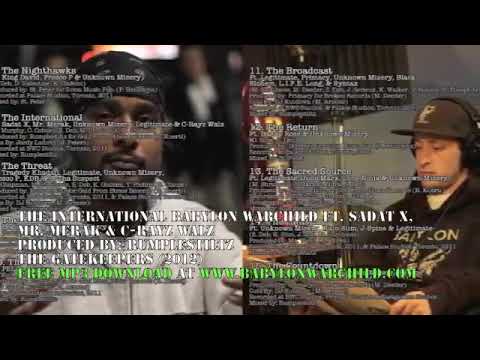 The International   Babylon Warchild Feat Sadat X, Mr Merak, & C Rayz Walz
