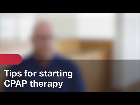 Tips for starting CPAP therapy