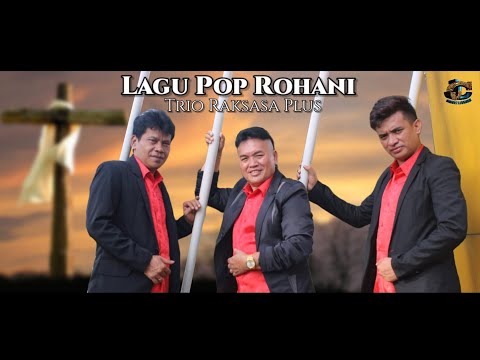 Lagu Pop Rohani - Mampirlah Dengar Doaku | Trio Raksasa Plus | KJ 026