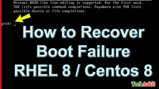 How to recover grub.conf in Linux | RHEL 8, 7 | Tech Arkit | grub console