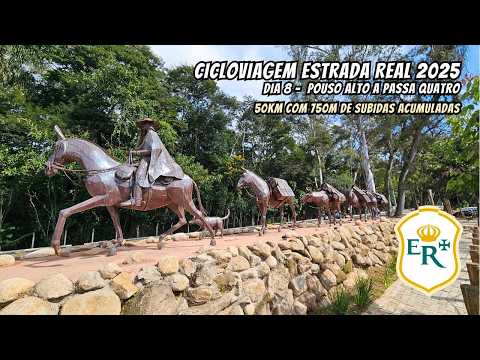 Cicloviagem Estrada Real - Dia 8 Pouso Alto a Passa Quatro