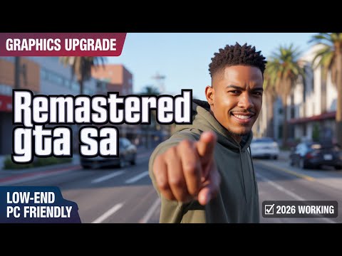 How to Remaster GTA San Andreas Using Mods | Step-by-Step Guide (2026)