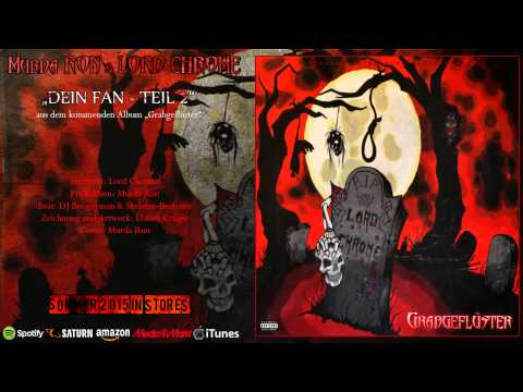 MURDA RON & LORD CHROME - DEIN FAN (Teil 2)