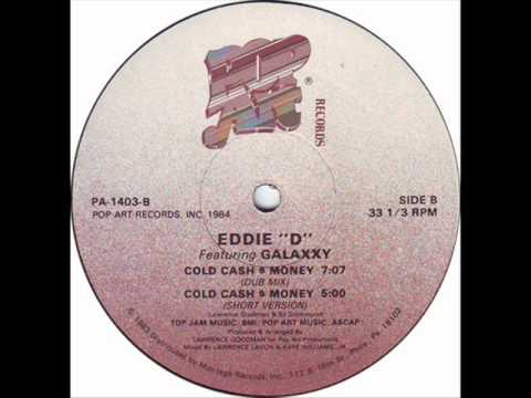 Eddie-D feat. Galaxxy - Cold Cash $ Money (Dub Mix)