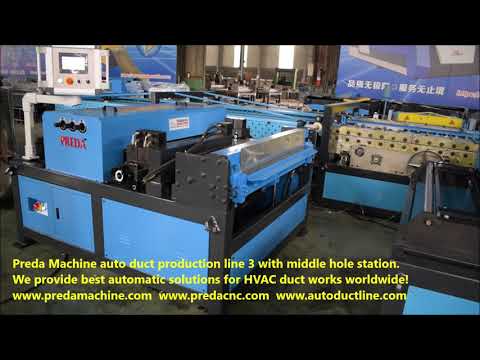 Preda Machine auto duct production line 3 with middle hole station.