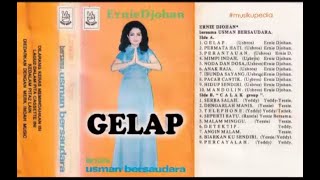 Download lagu (Full Album) Ernie Djohan & Usman Bersaudara # Gelap mp3