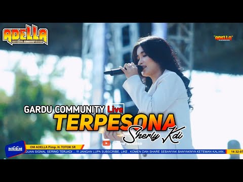 TERPESONA - SHERLY KDI OM ADELLA - GARDU COMMUNITY