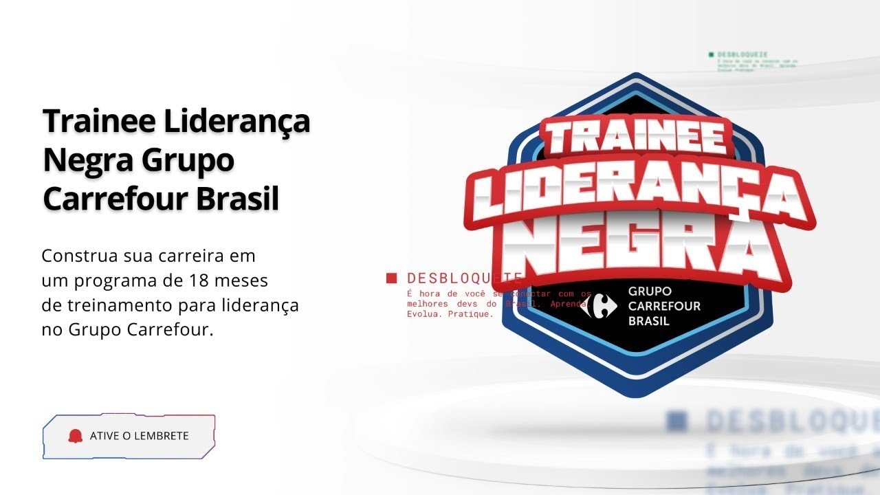 Trainee Grupo Carrefour Brasil - Liderança Negra | Aula Inaugural