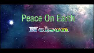 Peace On Earth - Nelson  (karaoke)