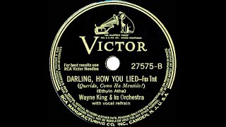1941 Wayne King - Darling How You Lied (Buddy Clark, vocal)