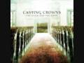The Altar and the Door- Casting Crowns 